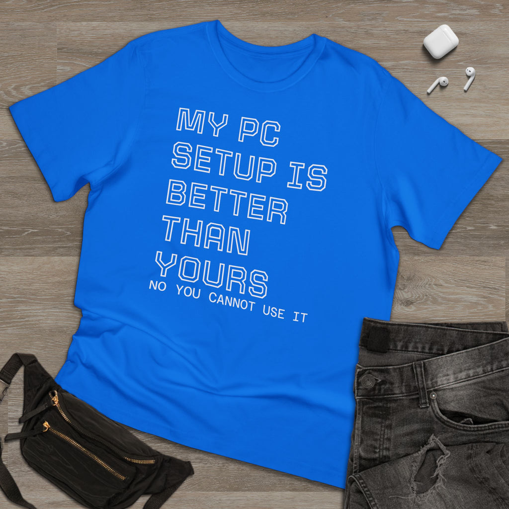 Unisex T-shirt - Superior PC Setup Graphic Tee