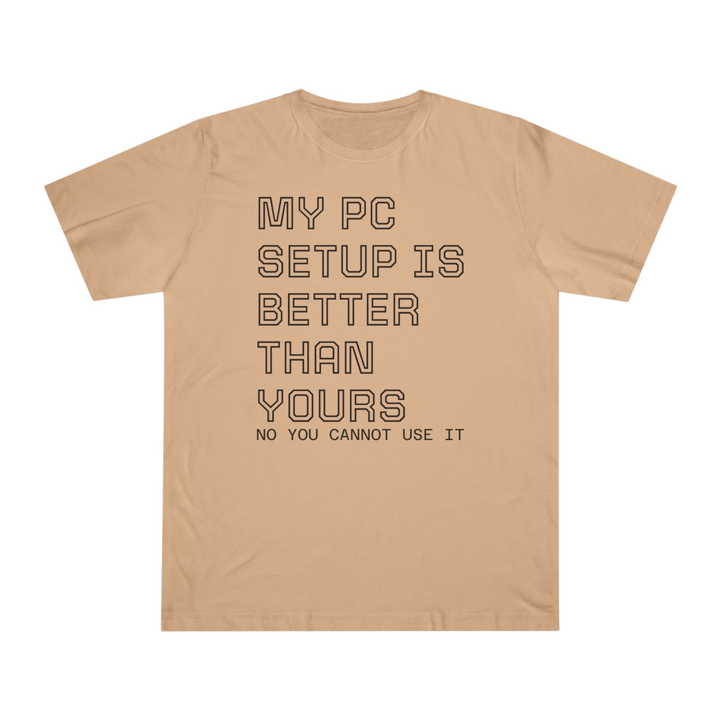 Unisex T-shirt - Superior PC Setup Graphic Tee