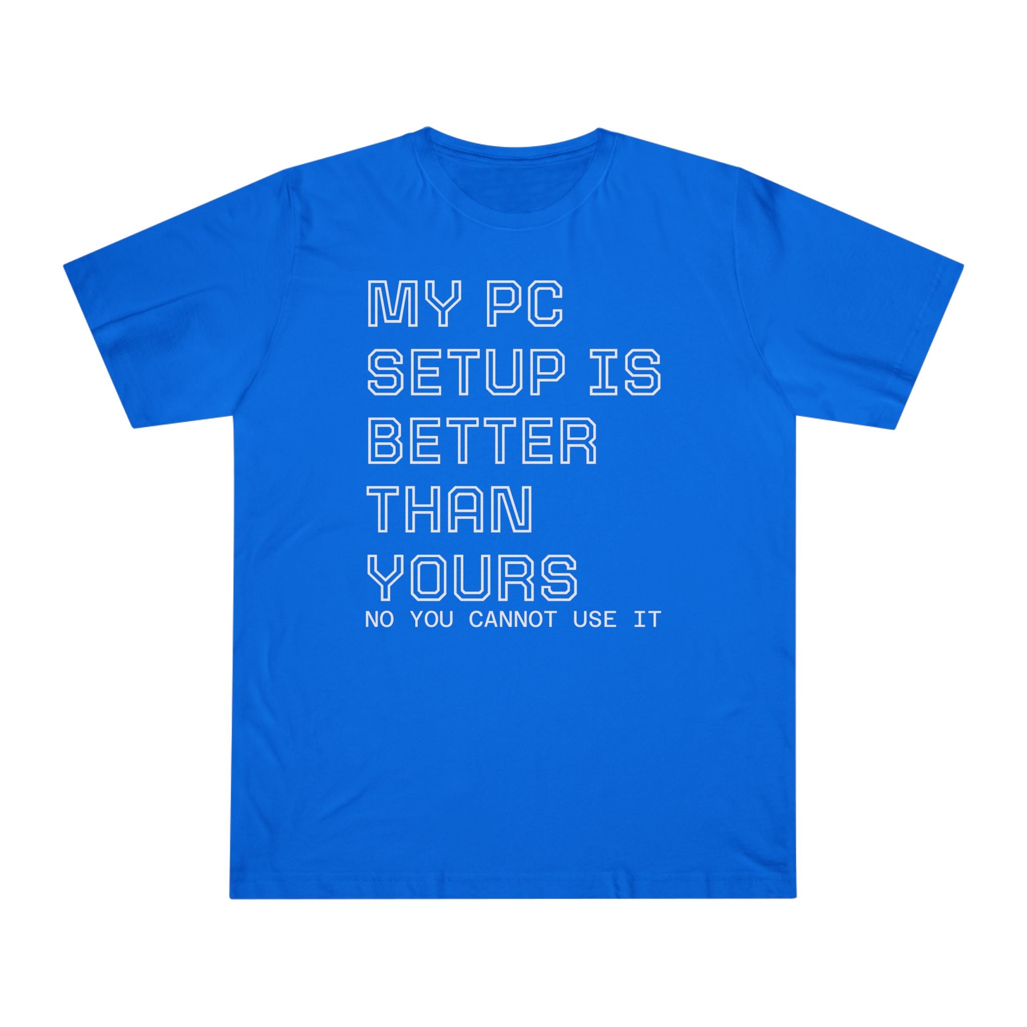 Unisex T-shirt - Superior PC Setup Graphic Tee